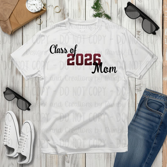 Class of 2026 Mom Maroon with White Outline and Black Font