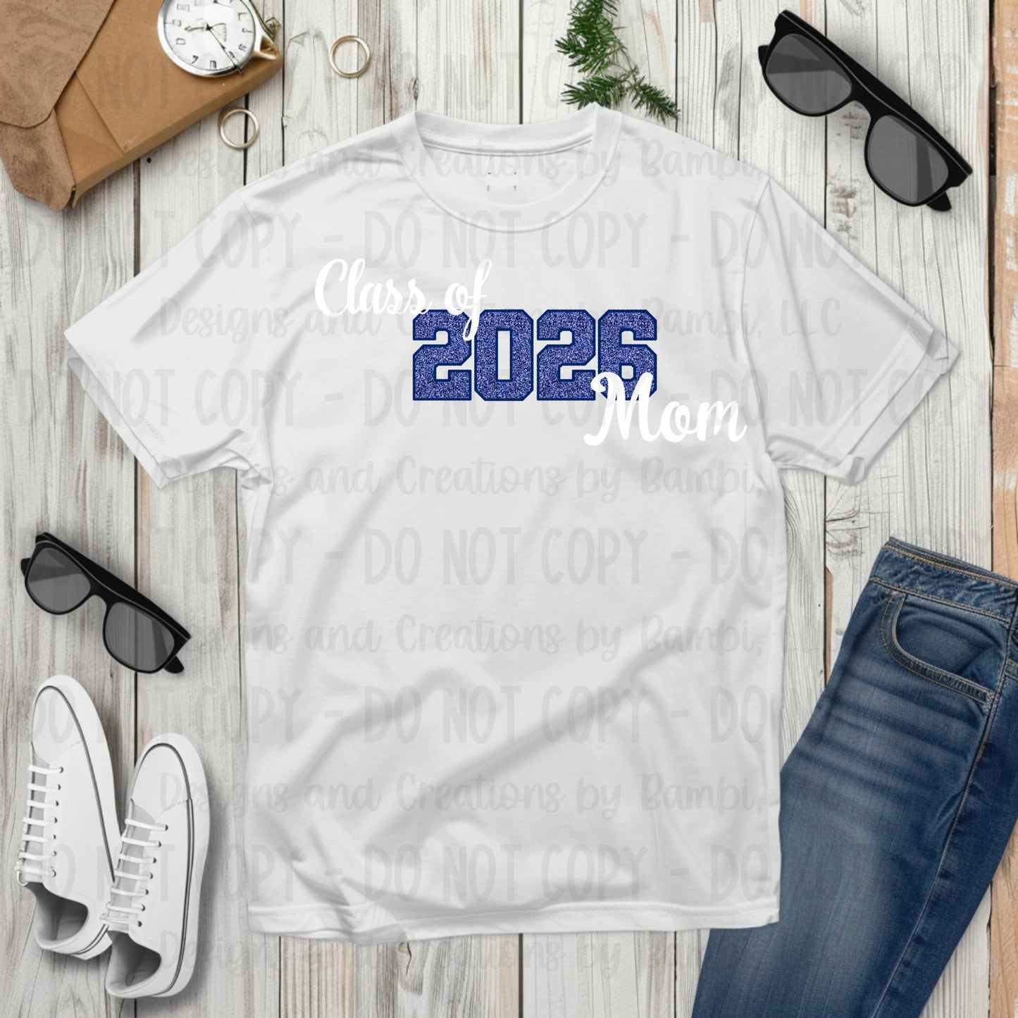 Class of 2026 Mom Faux Glitter/Embroidery Blue with Blue Outline and White Font