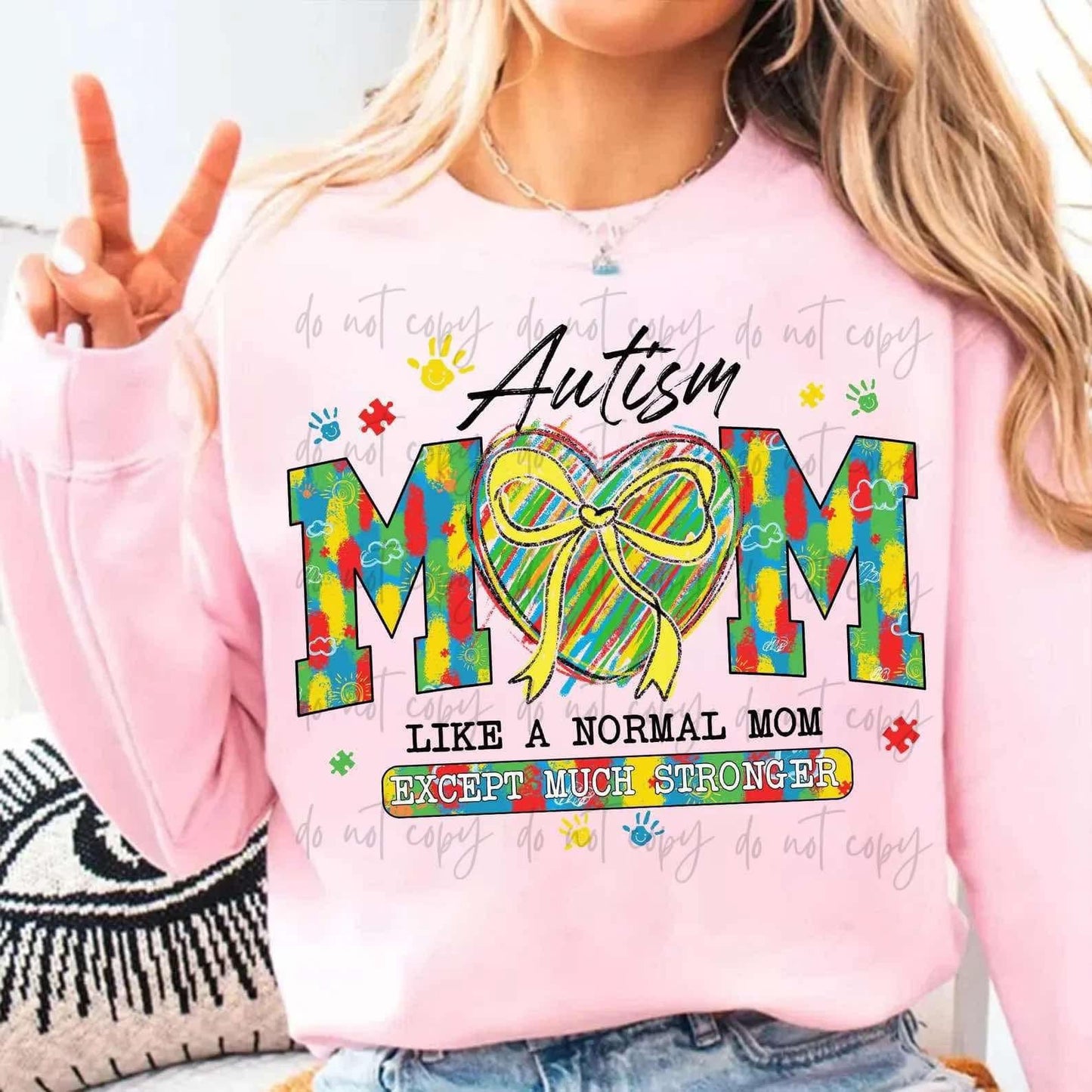 Autism Mom Like A Regular Mom Except Much Stronger
