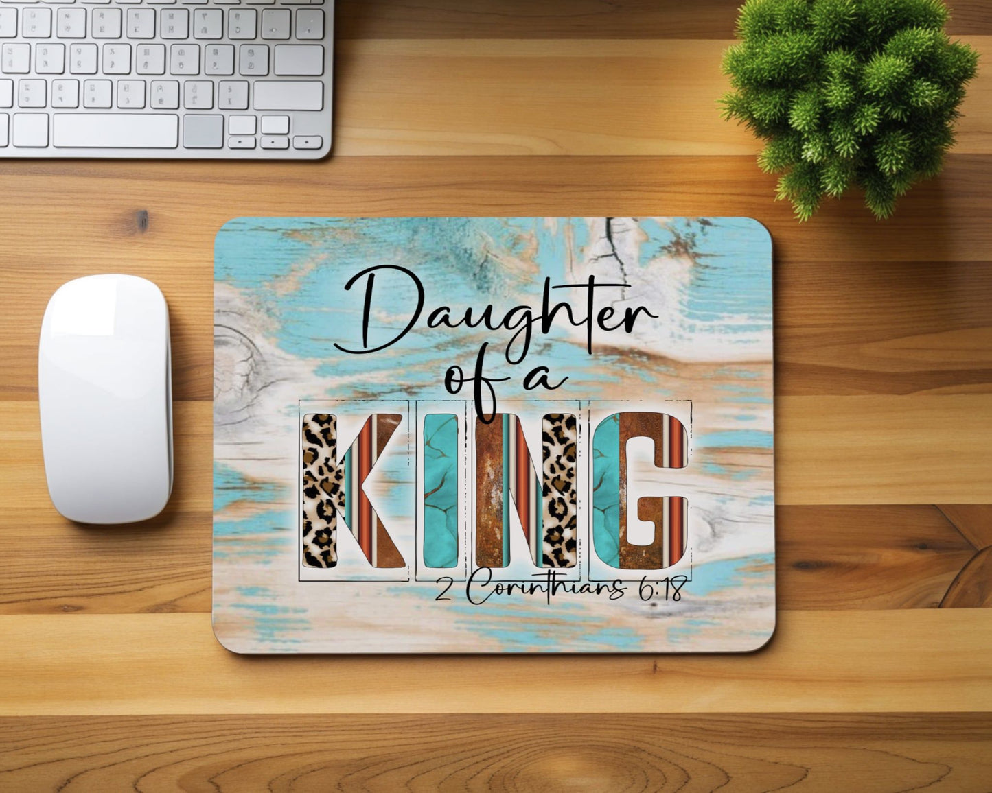Daughter of a King Mouse Pad