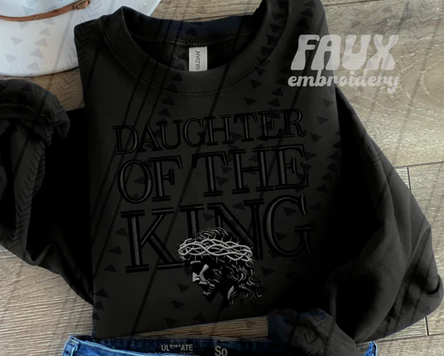 Daughter of the King with Faux Embroidery