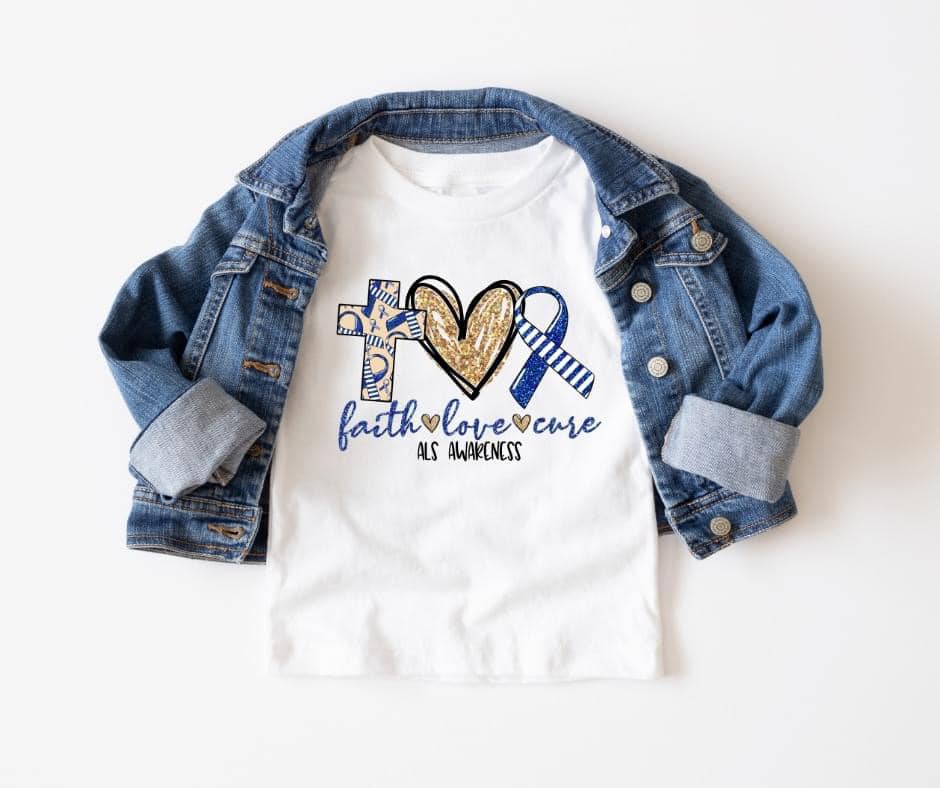 Faith- Love- Cure ALS Awareness