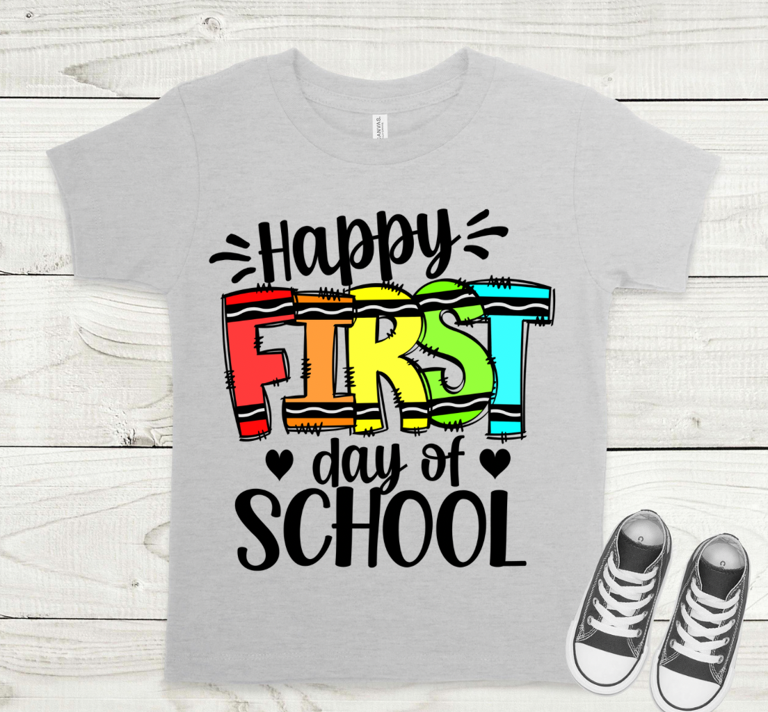 Happy First Day of School in Crayon Font