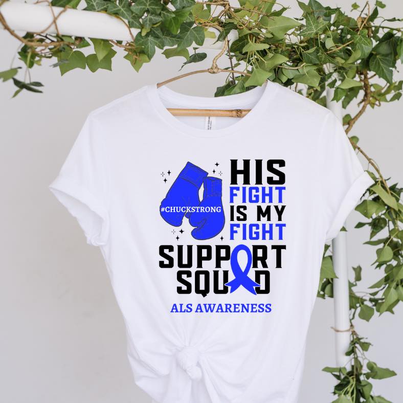 His Fight is My Fight ALS Awareness