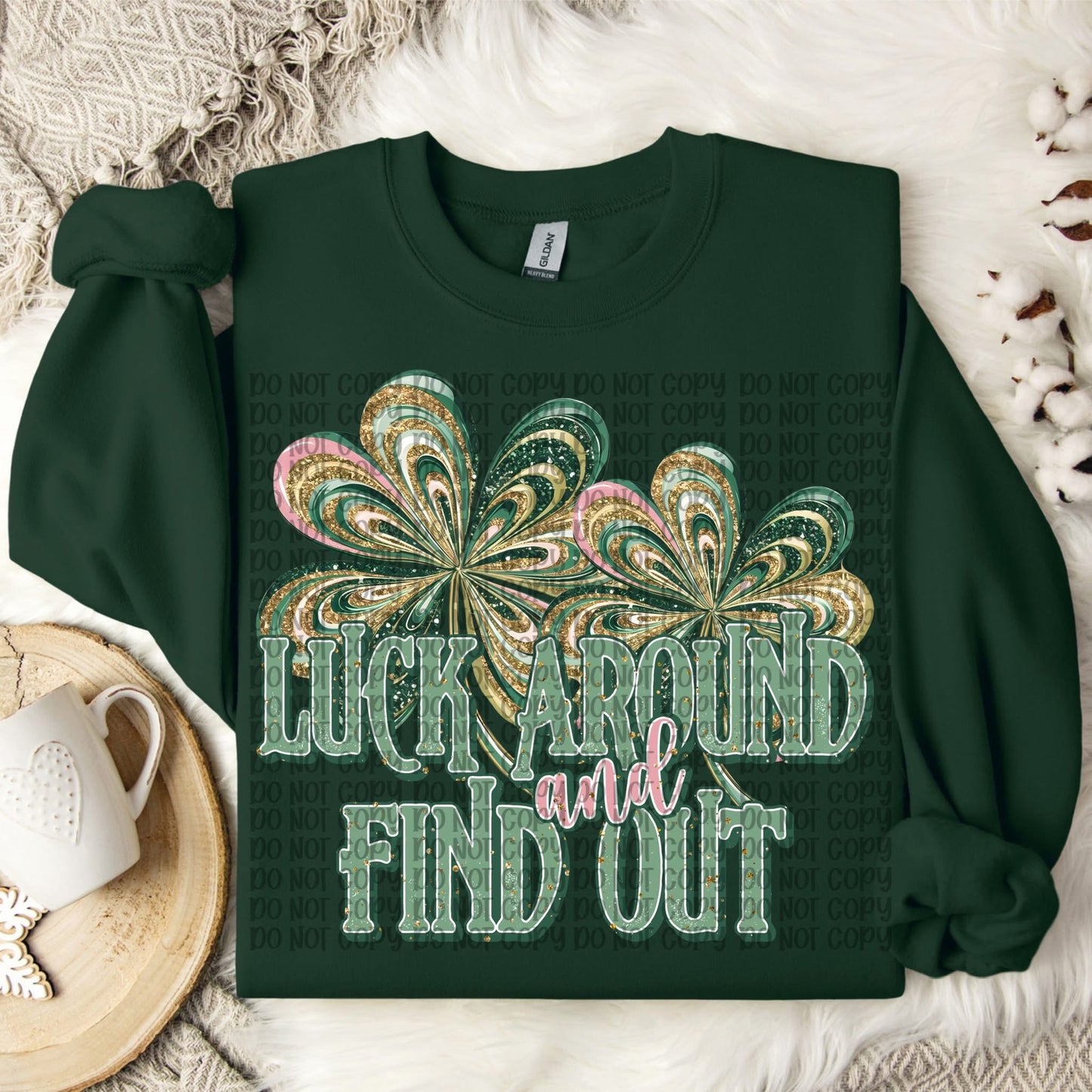 Luck Around And Find Out