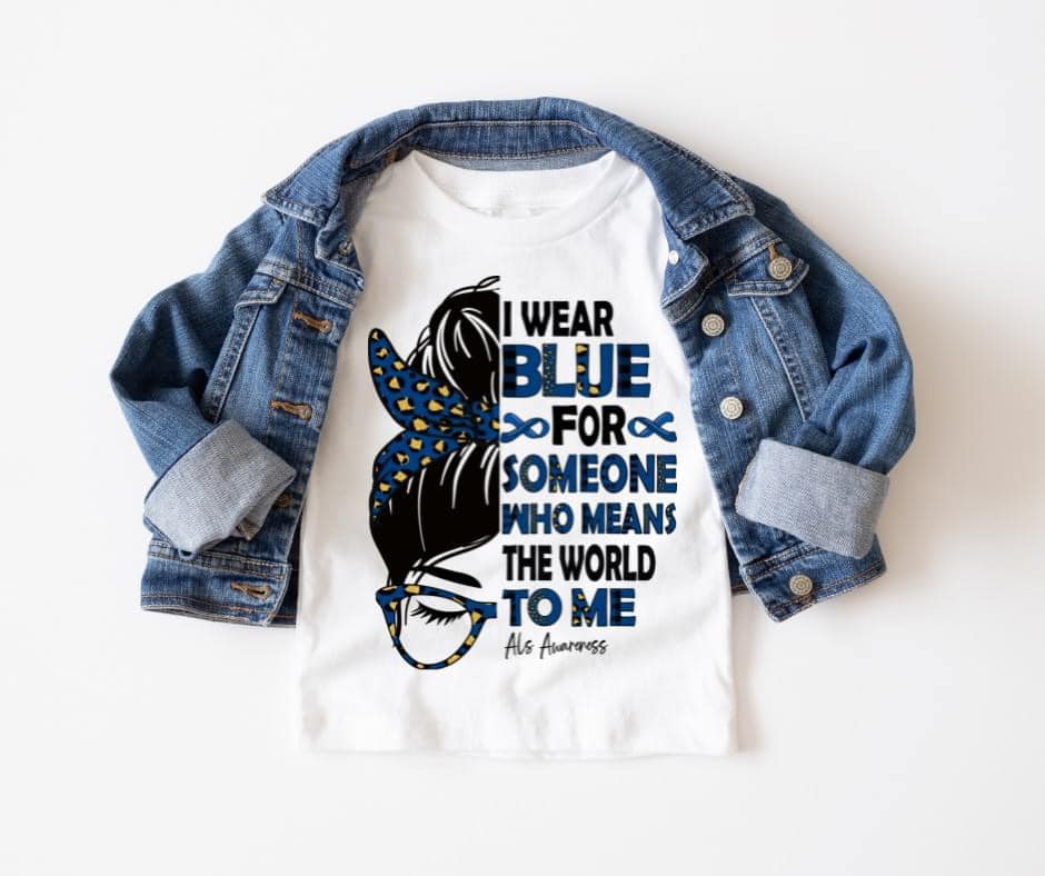 I Wear Blue ALS Awareness