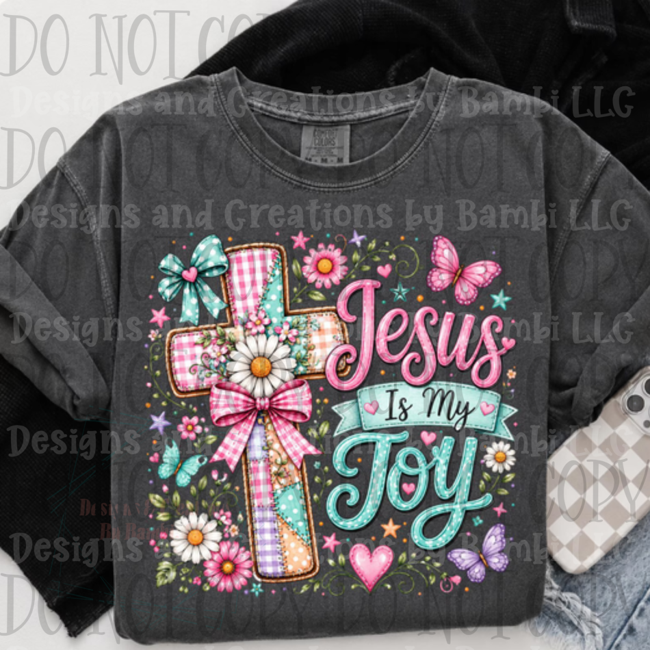 Jesus is My Joy