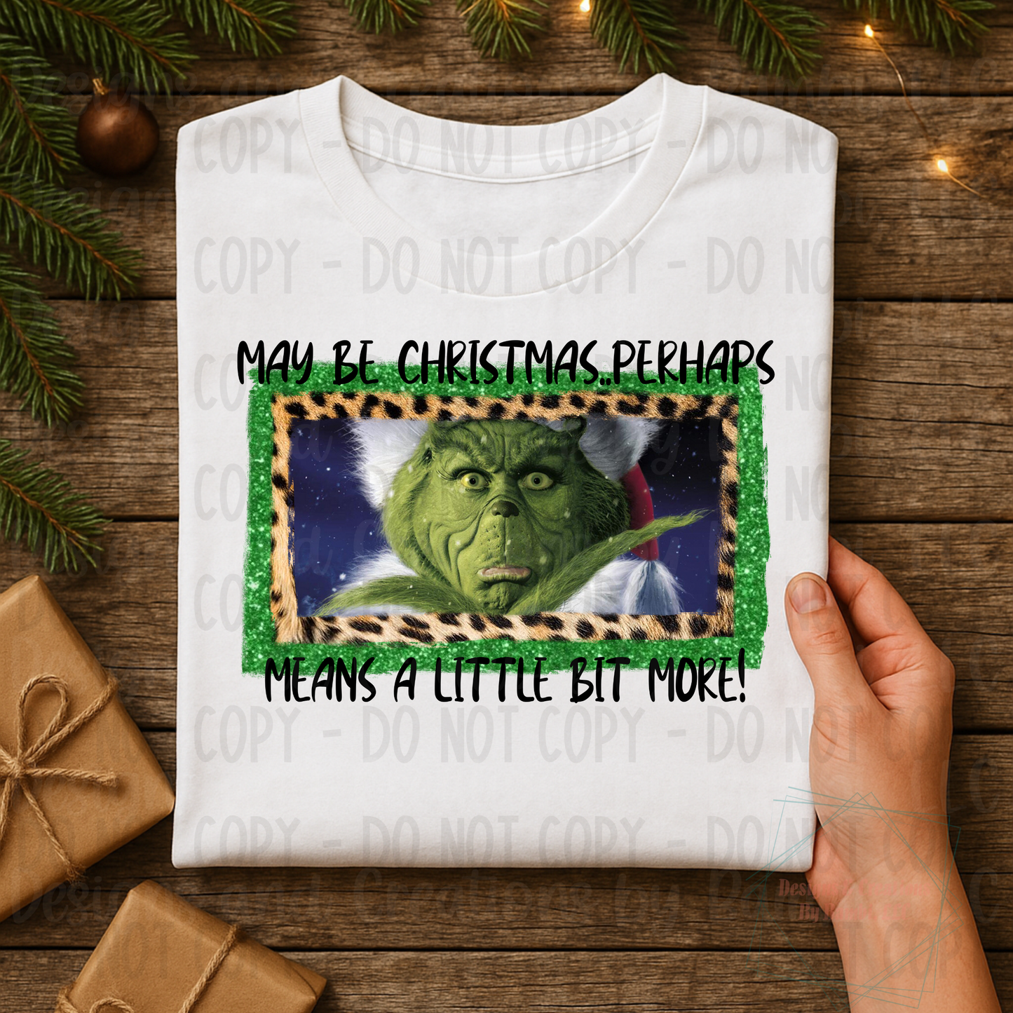 Maybe Christmas Perhaps A Little More Green