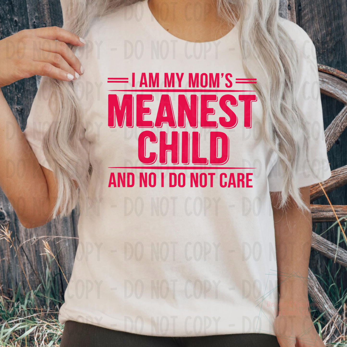 Mom's Meanest Child Pink Font
