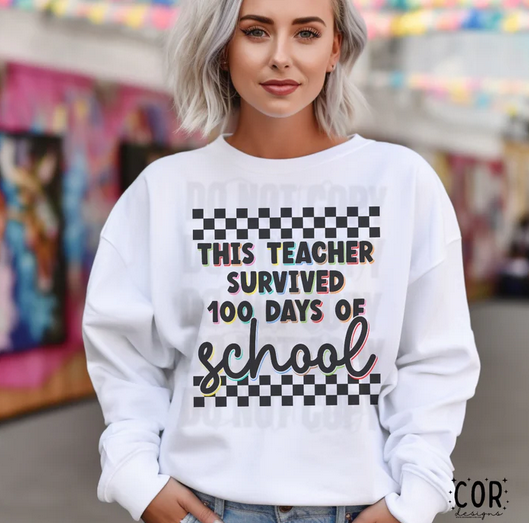 This Teacher Survived 100 Days of School Checkered