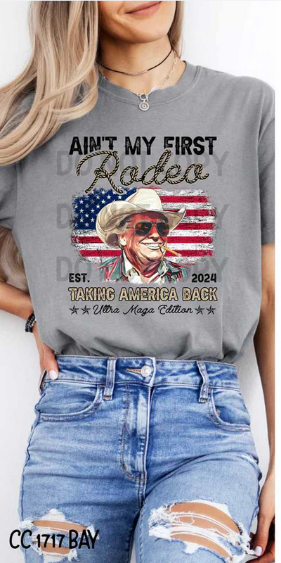 Ain't My First Rodeo (Trump)