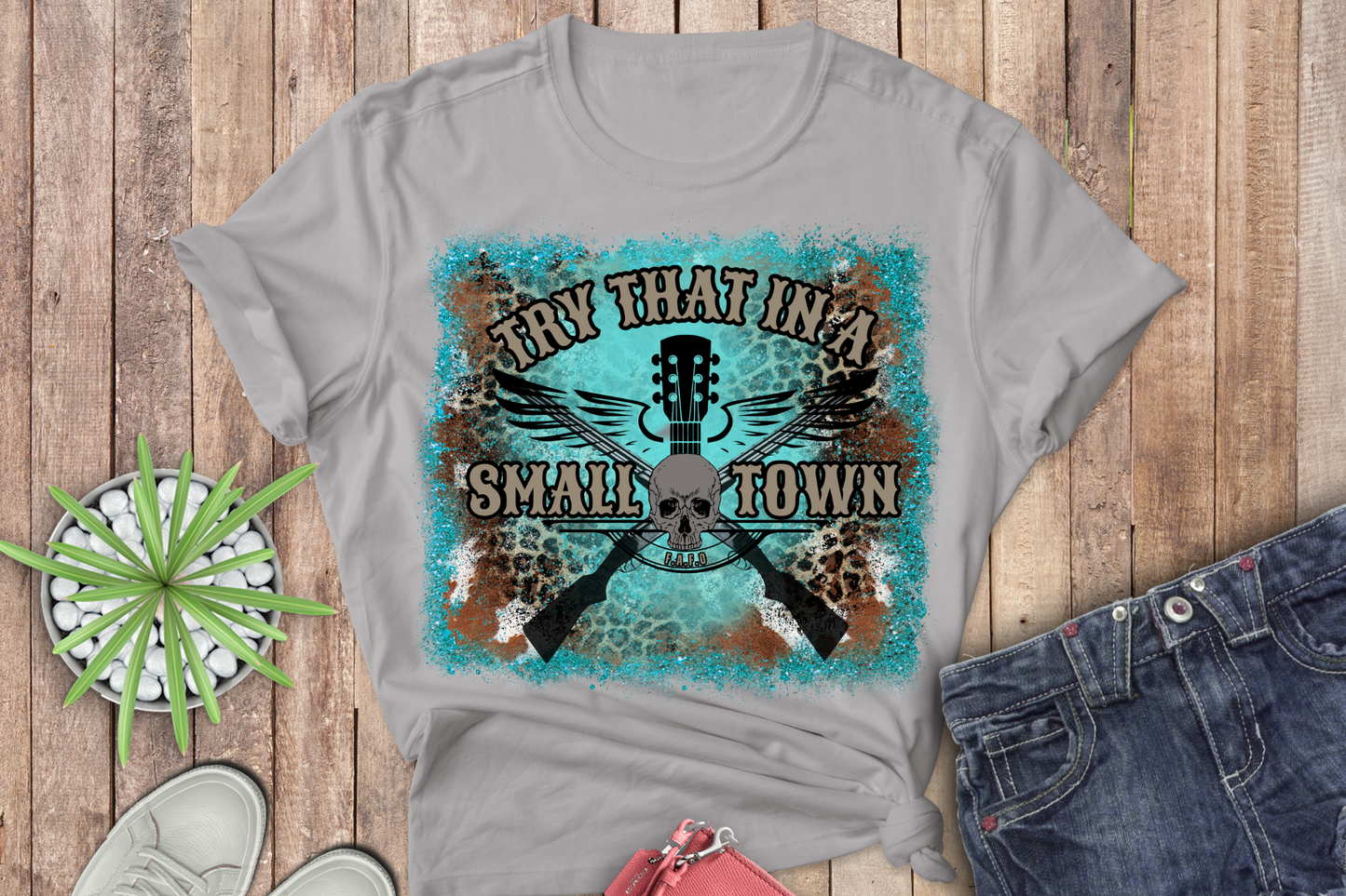 Leopard Try that in a Small Town Completed Shirt- Adult