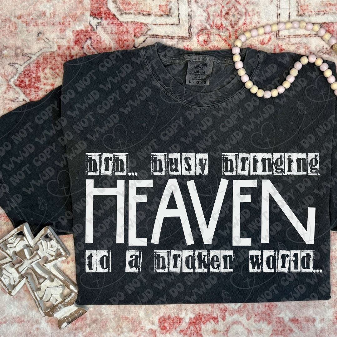 Busy Bringing Heaven
