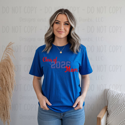 Class of 2026 Mom Faux Glitter/Embroidery Blue with Blue Outline and Red Font