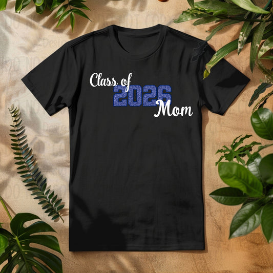 Class of 2026 Mom Faux Glitter/Embroidery Blue with Blue Outline and White Font