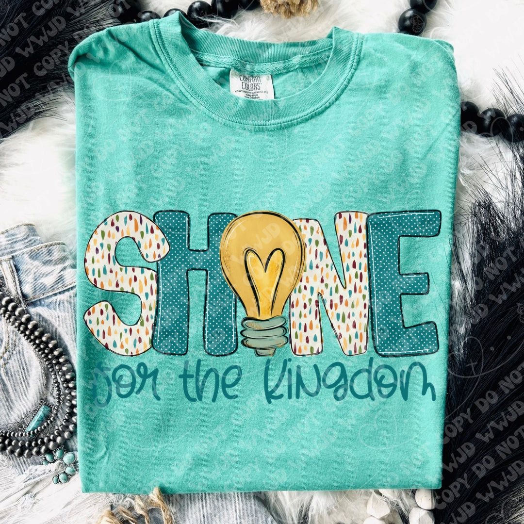 Shine For The Kingdom