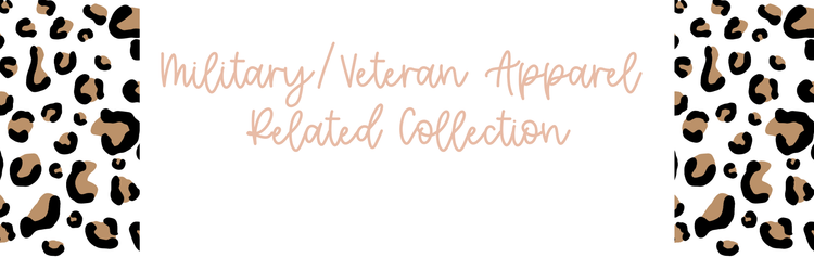 Military/Veteran Apparel Related Collections