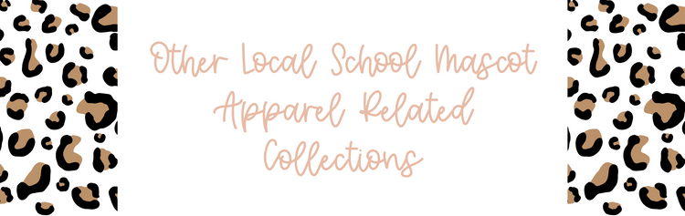 Other Local School Mascot Apparel Related Collections