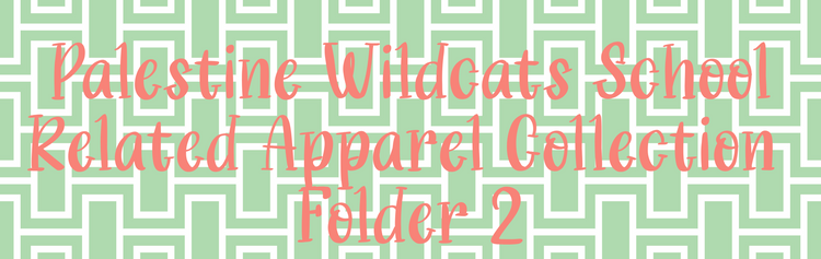 Palestine Wildcat School Related Apparel Collection (Folder 2)