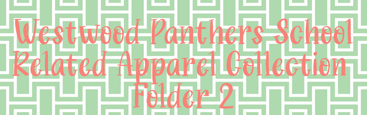 Westwood Panthers School Related Apparel Collection (Folder 2)