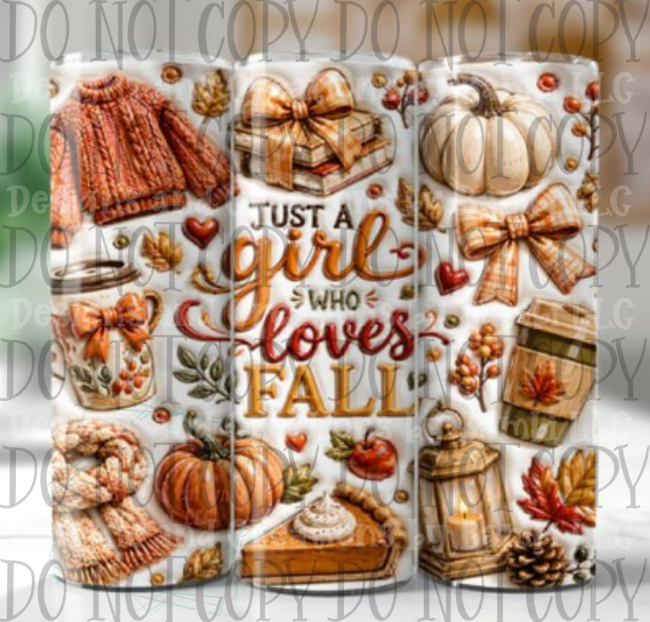 3D Inflated Just a Girl Loves Fall 20oz Sublimation Tumbler