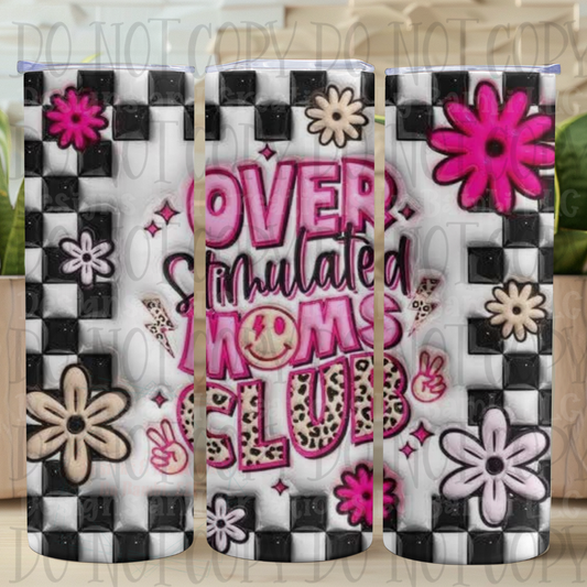 3D Inflated Overstimulated Mom's Club 20 oz Sublimation Tumbler