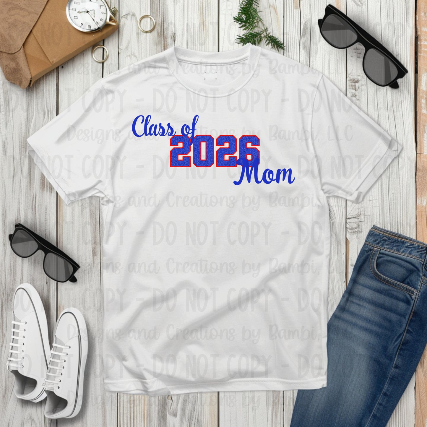 Class of 2026 Mom Faux Glitter/Embroidery Blue with Red Outline and Blue Font
