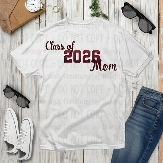 Class of 2026 Mom Maroon with White Outline and Maroon Font