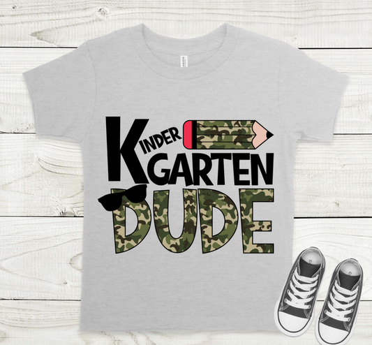 Kindergarten Dude with Camo Completed Shirt- Kid