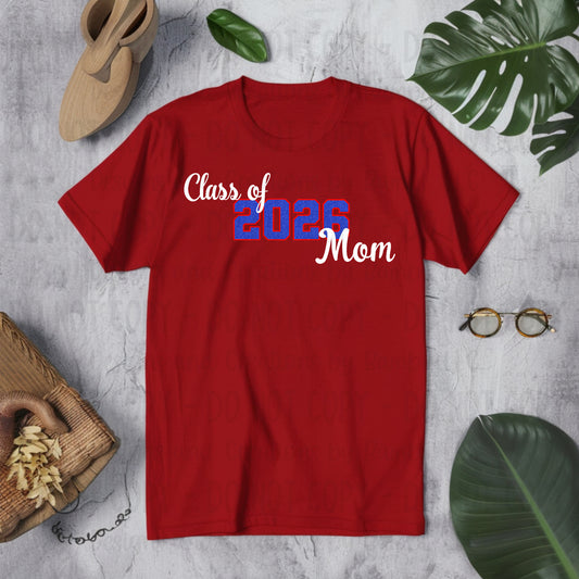 Class of 2026 Mom Faux Glitter/Embroidery Blue with Red Outline and White Font