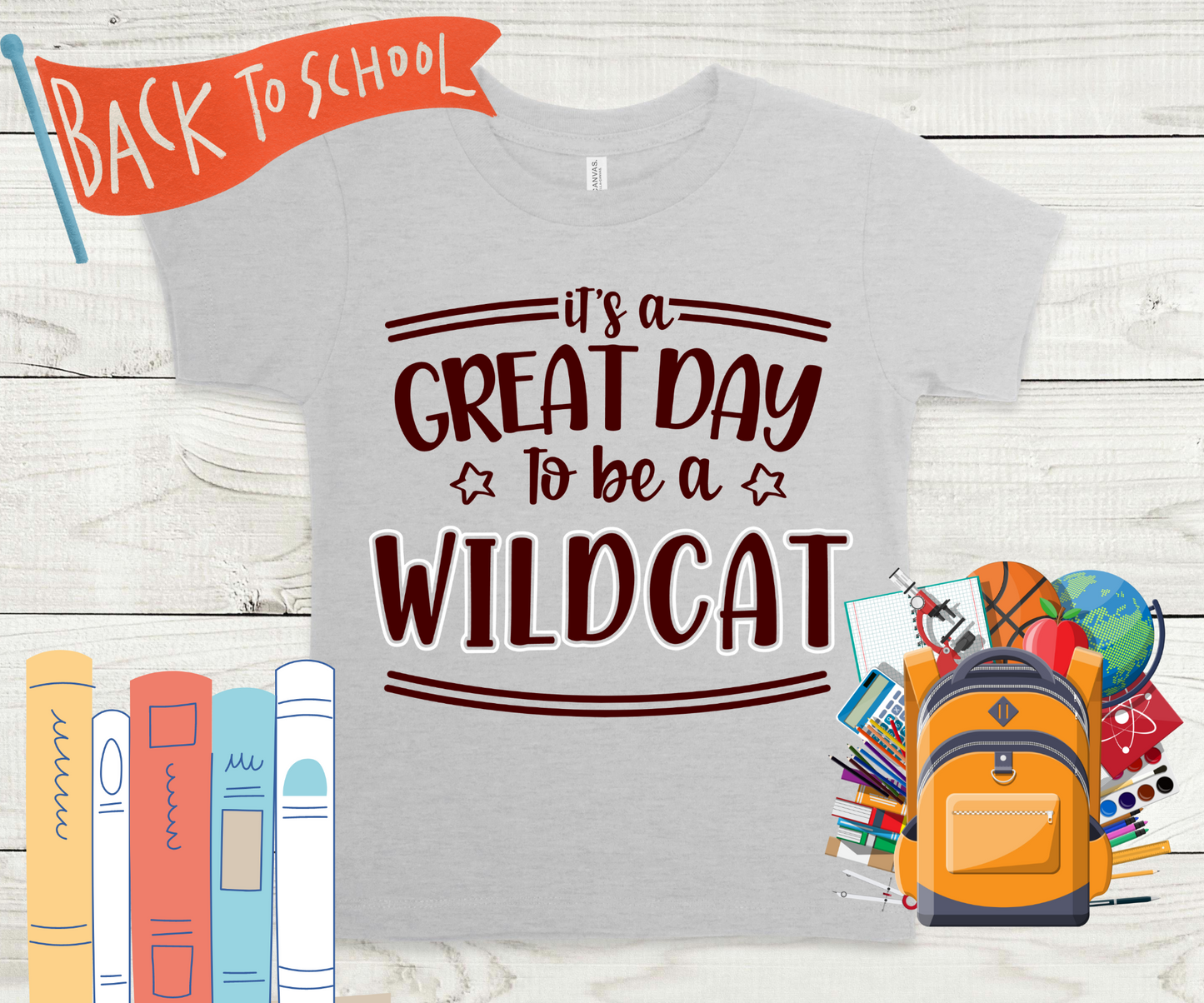 Great Day to be a Wildcat Completed Shirt