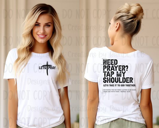 Need Prayer- Tap My Shoulder (Pocket/Back)