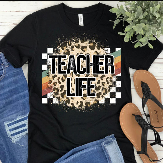 Teacher Life Completed Shirt- Adult