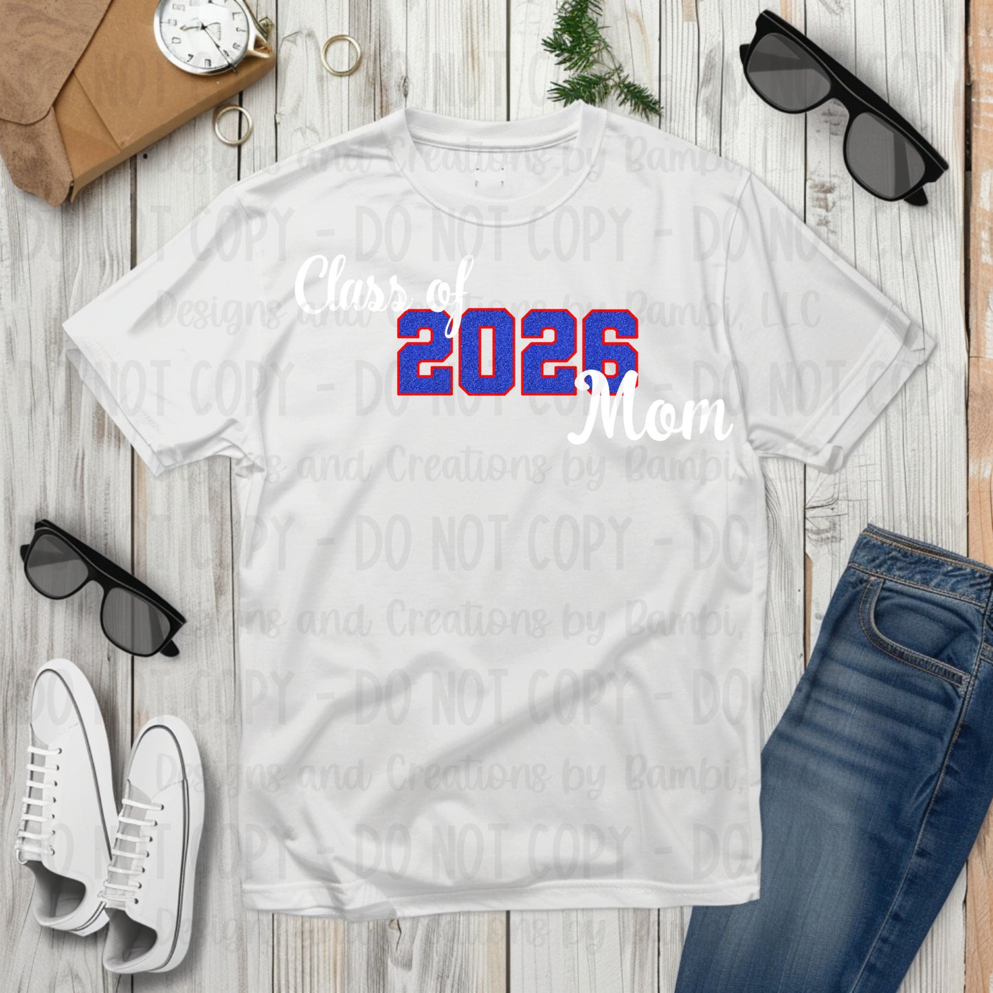 Class of 2026 Mom Faux Glitter/Embroidery Blue with Red Outline and White Font
