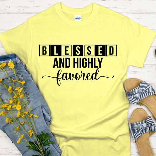 Blessed And Highly Favored