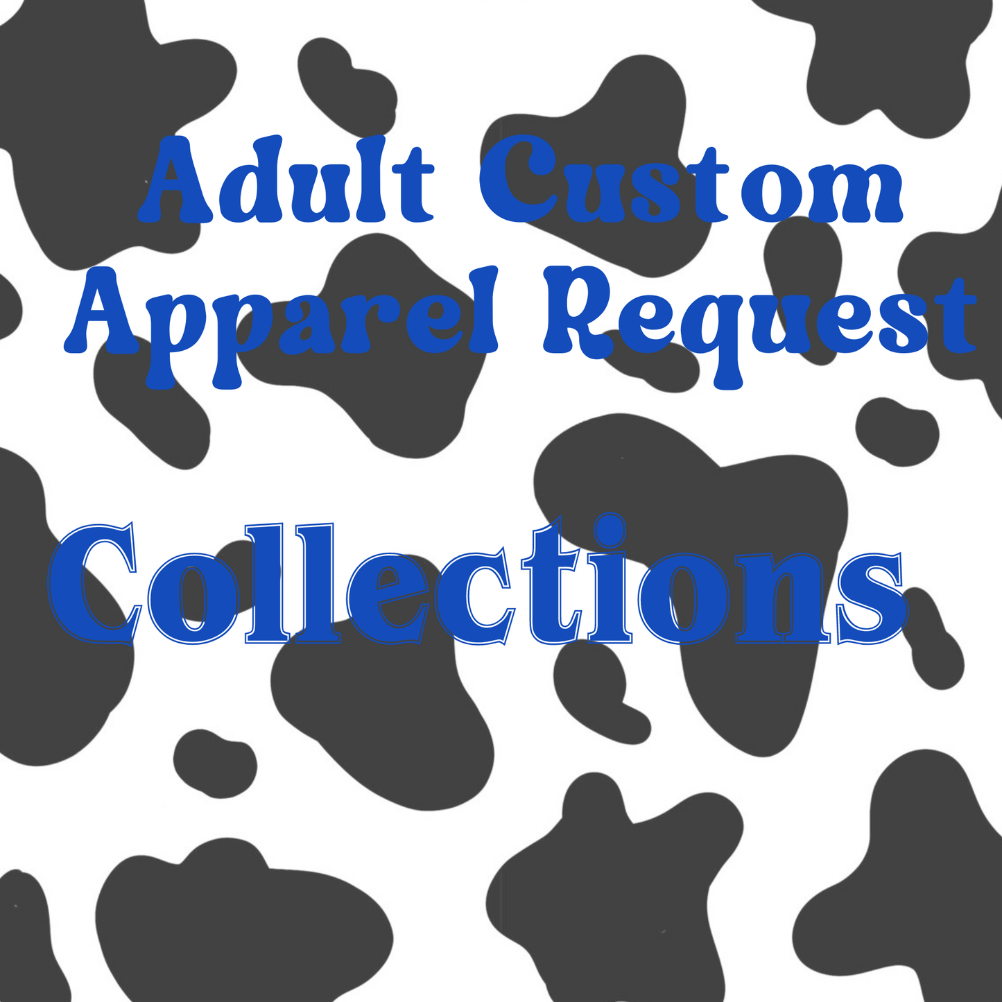 Adult Custom Apparel Request