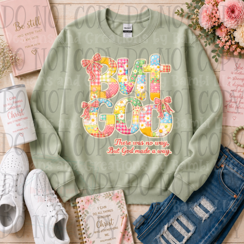 But GOD Made a Way Faux Embroidery