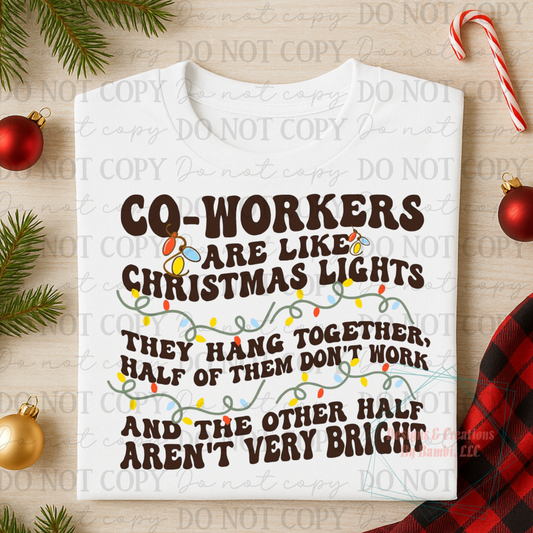 Co Workers Like Christmas Lights