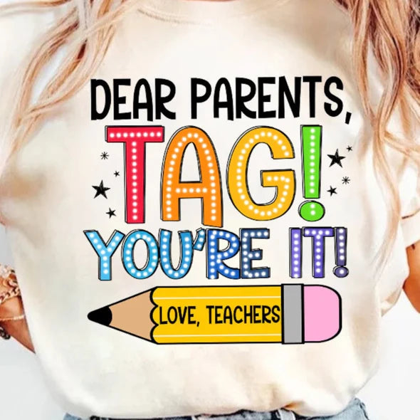 Dear Parents Tag You're It