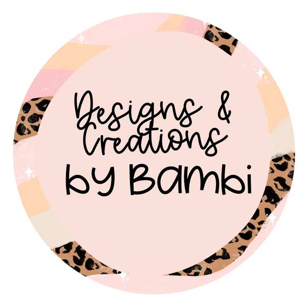 Designs and Creations by Bambi, LLC