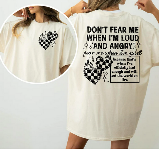 Don't Fear Me When I'm Loud And Angry (Pocket and Back)