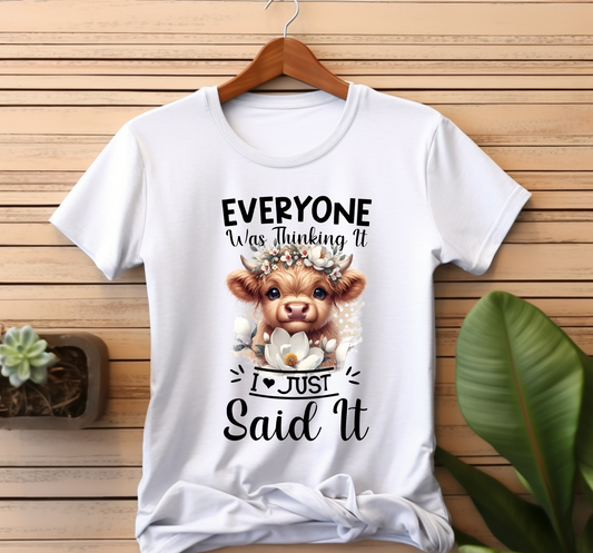 Everyone Was Thinking It Highland Cow