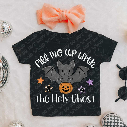 Fill Me Up With The Holy Ghost White Font