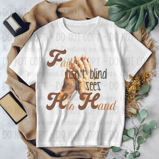 Faith Isn't Blind