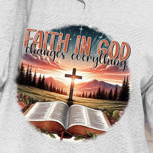 Faith in God Changes Everything