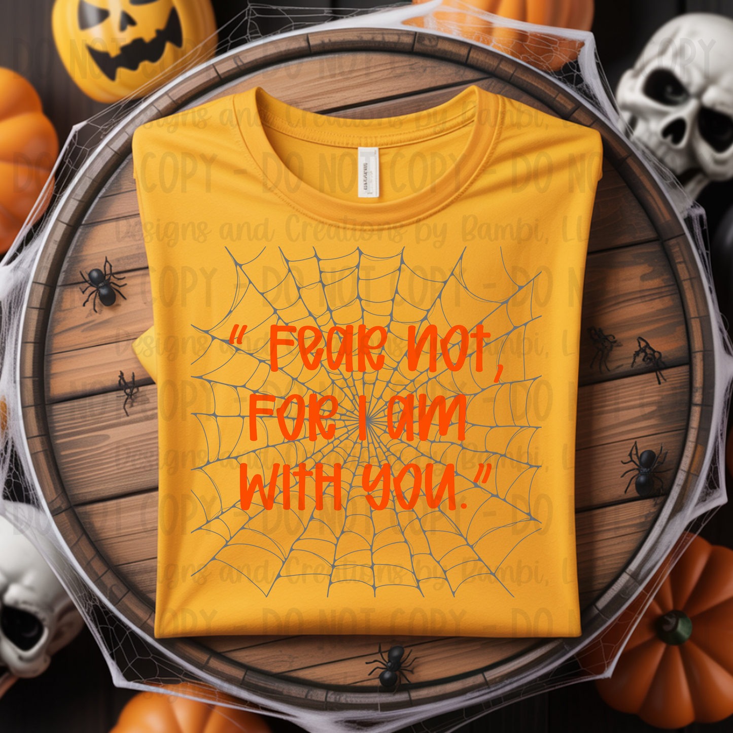 Fear Not For I Am With You Orange Font