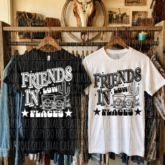 Friends In Low Places (Black Font)
