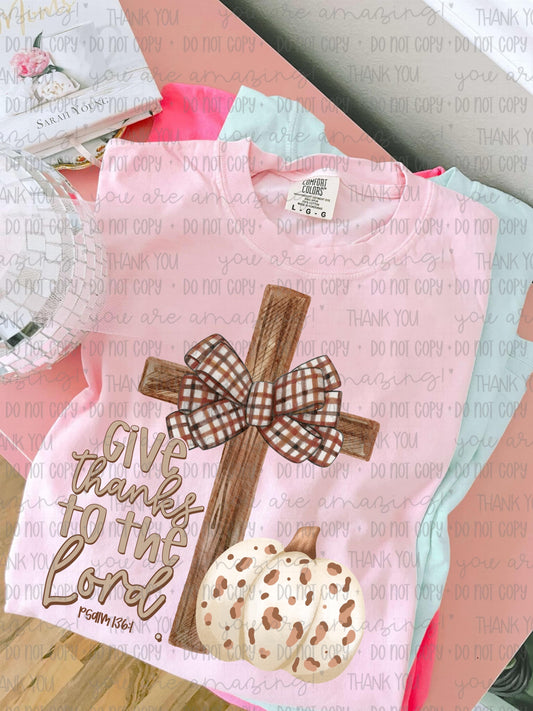 Give Thanks To The Lord With Cross