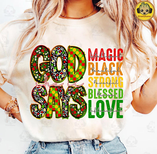 GOD Says  (Juneteenth)