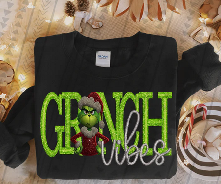 Grinch Vibes Faux Embroidery